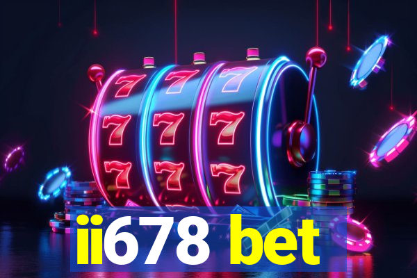 ii678 bet