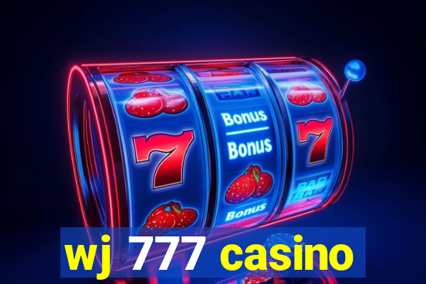 wj 777 casino