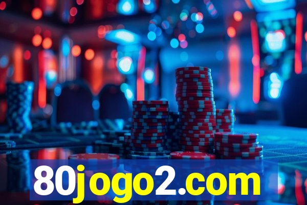 80jogo2.com