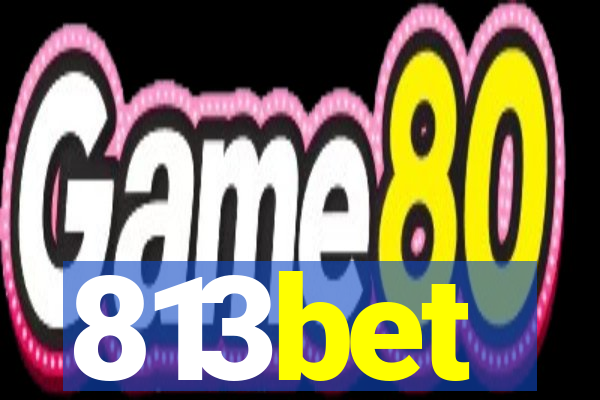 813bet