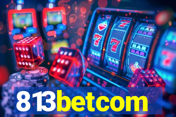 813betcom