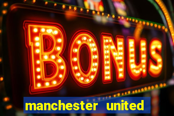manchester united ao vivo futemax