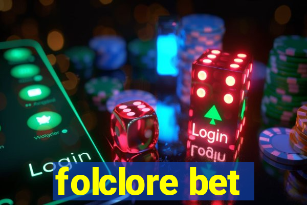 folclore bet