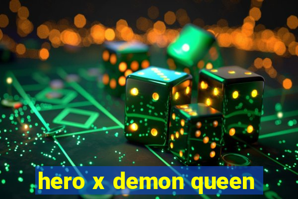 hero x demon queen