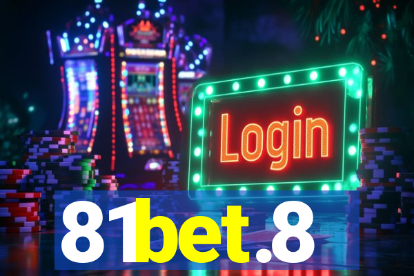 81bet.8