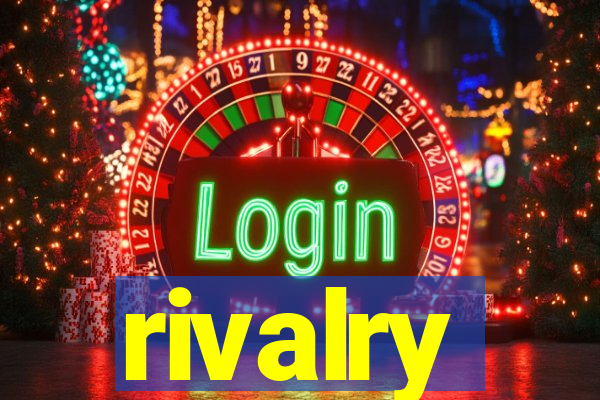 rivalry