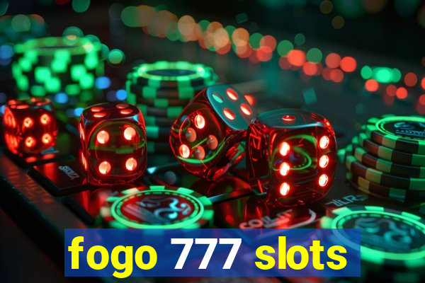 fogo 777 slots