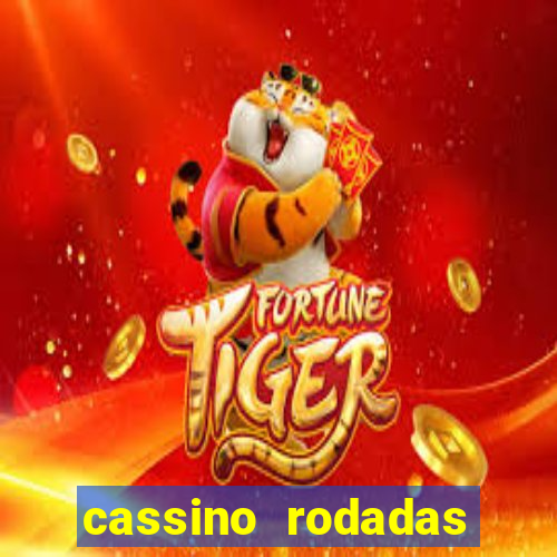 cassino rodadas grátis no cadastro