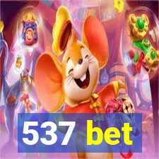 537 bet