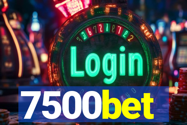 7500bet