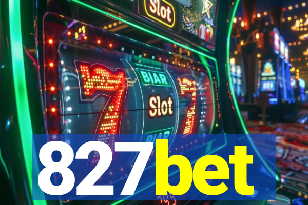 827bet
