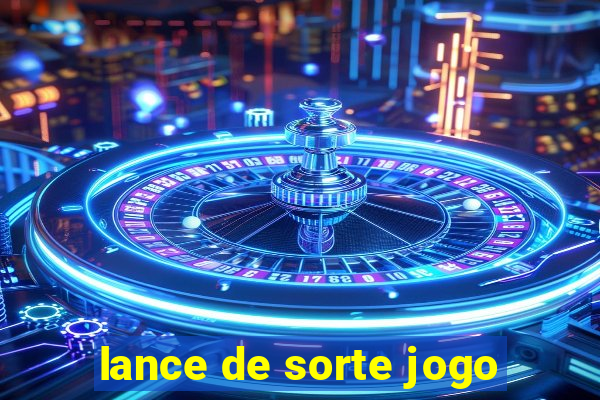 lance de sorte jogo