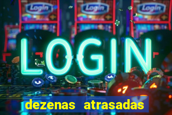 dezenas atrasadas na loteria federal