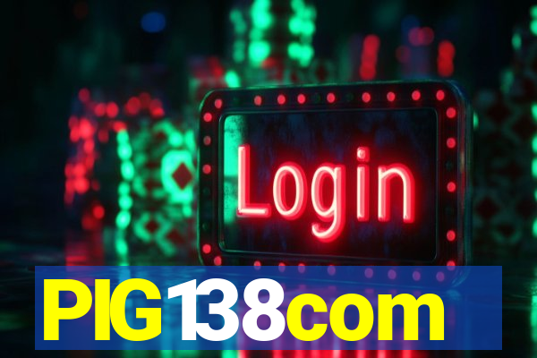 PIG138com