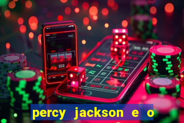 percy jackson e o ladrão de raios filme completo dublado