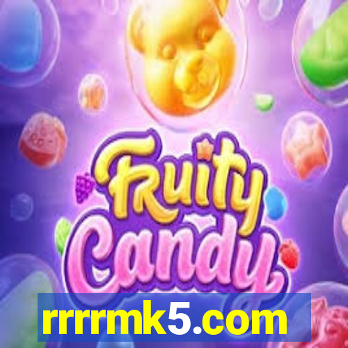 rrrrmk5.com