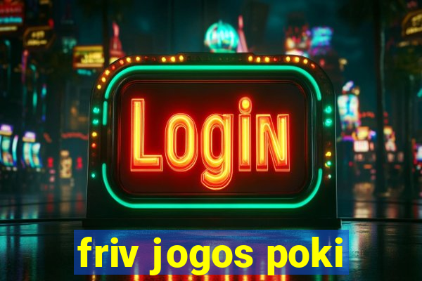 friv jogos poki