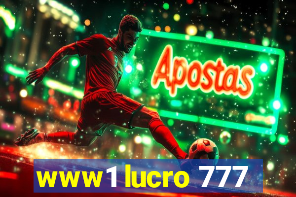www1 lucro 777