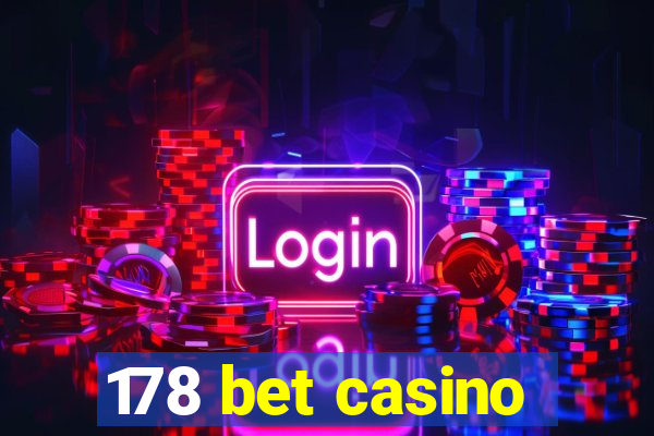 178 bet casino