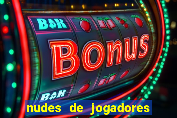 nudes de jogadores de futebol
