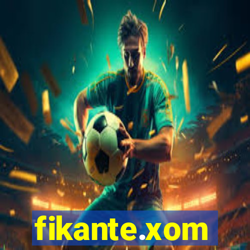 fikante.xom