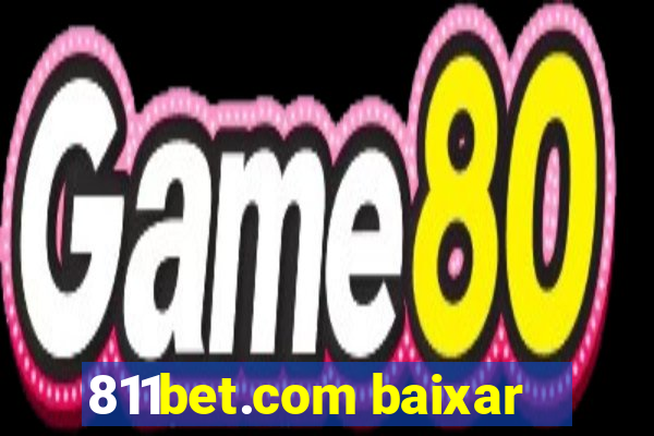 811bet.com baixar