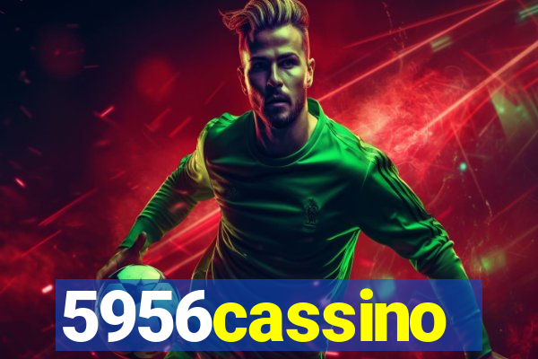 5956cassino