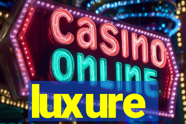 luxure