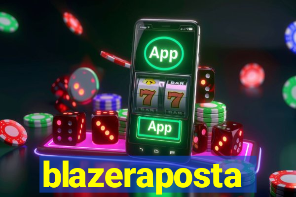 blazeraposta