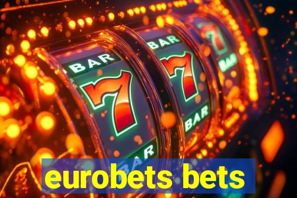 eurobets bets