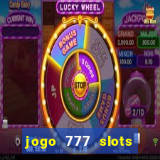 jogo 777 slots paga mesmo