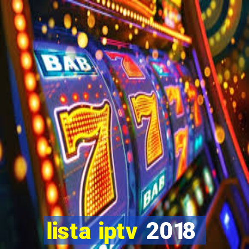 lista iptv 2018