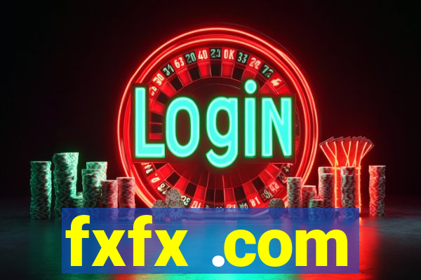fxfx .com