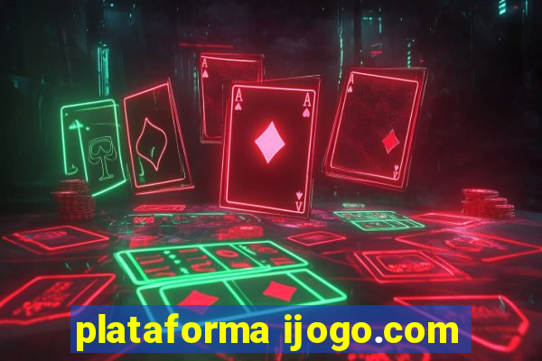 plataforma ijogo.com
