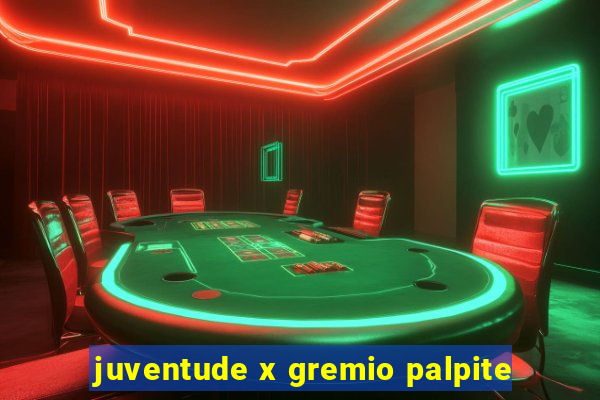 juventude x gremio palpite