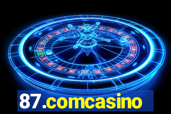 87.comcasino