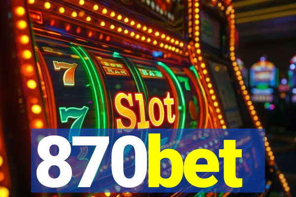 870bet