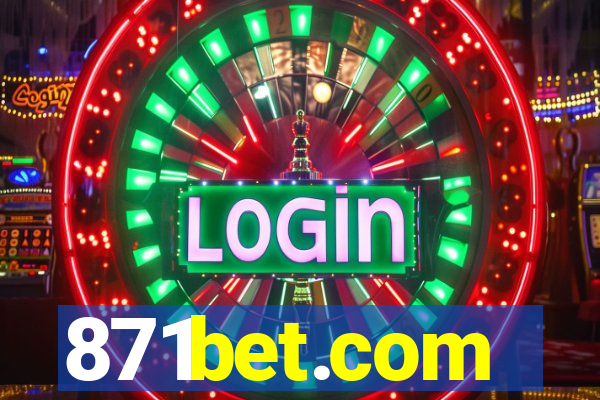 871bet.com