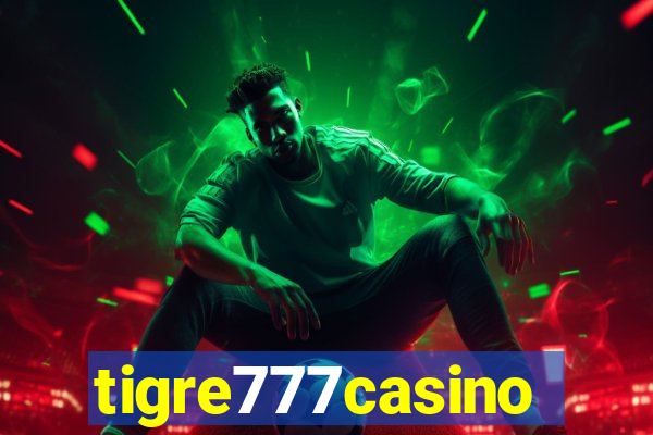 tigre777casino