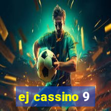 ej cassino 9