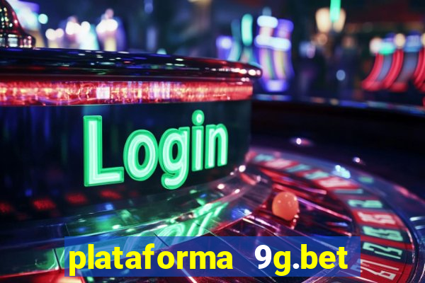 plataforma 9g.bet é confiável