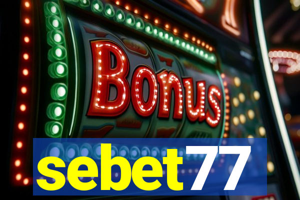 sebet77