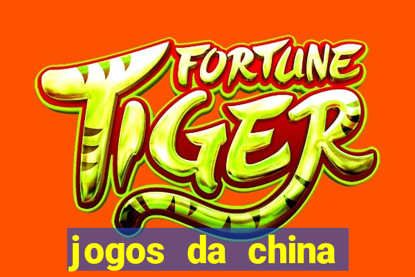 jogos da china para ganhar dinheiro