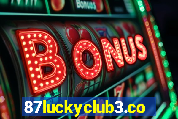 87luckyclub3.com