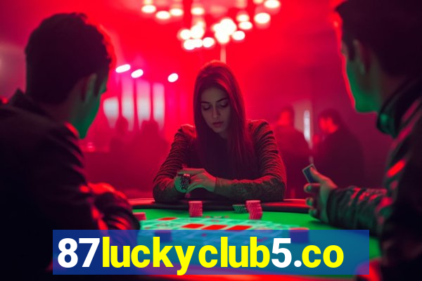 87luckyclub5.com