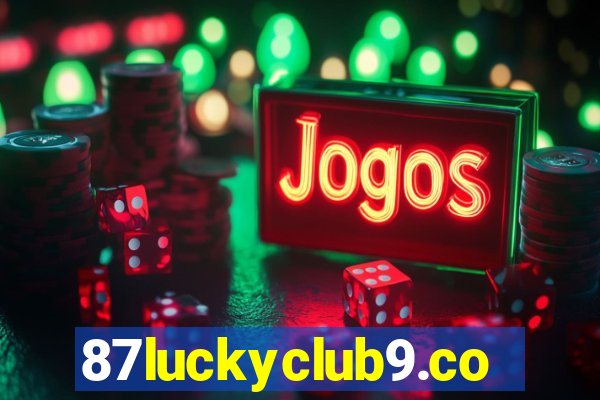 87luckyclub9.com