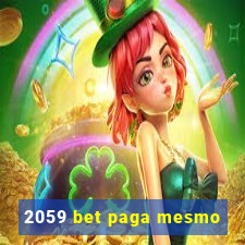 2059 bet paga mesmo