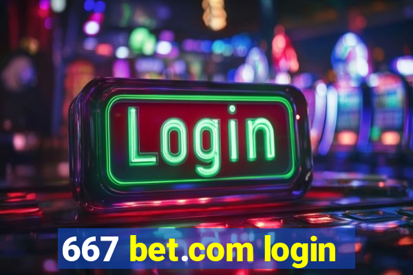 667 bet.com login
