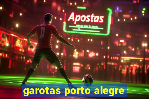 garotas porto alegre