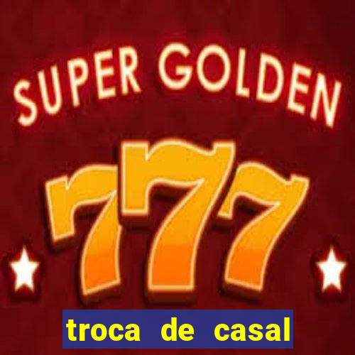 troca de casal porto alegre